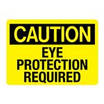 ANSI CAUTION Eye Protection Required Sign